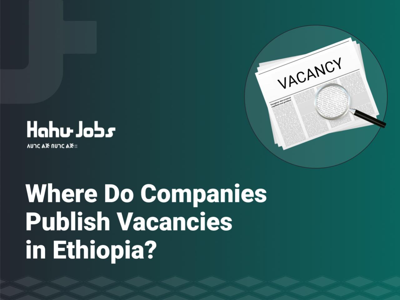 Where_Do_Companies_Publish_Vacancies_in_Ethiopia_blog_image