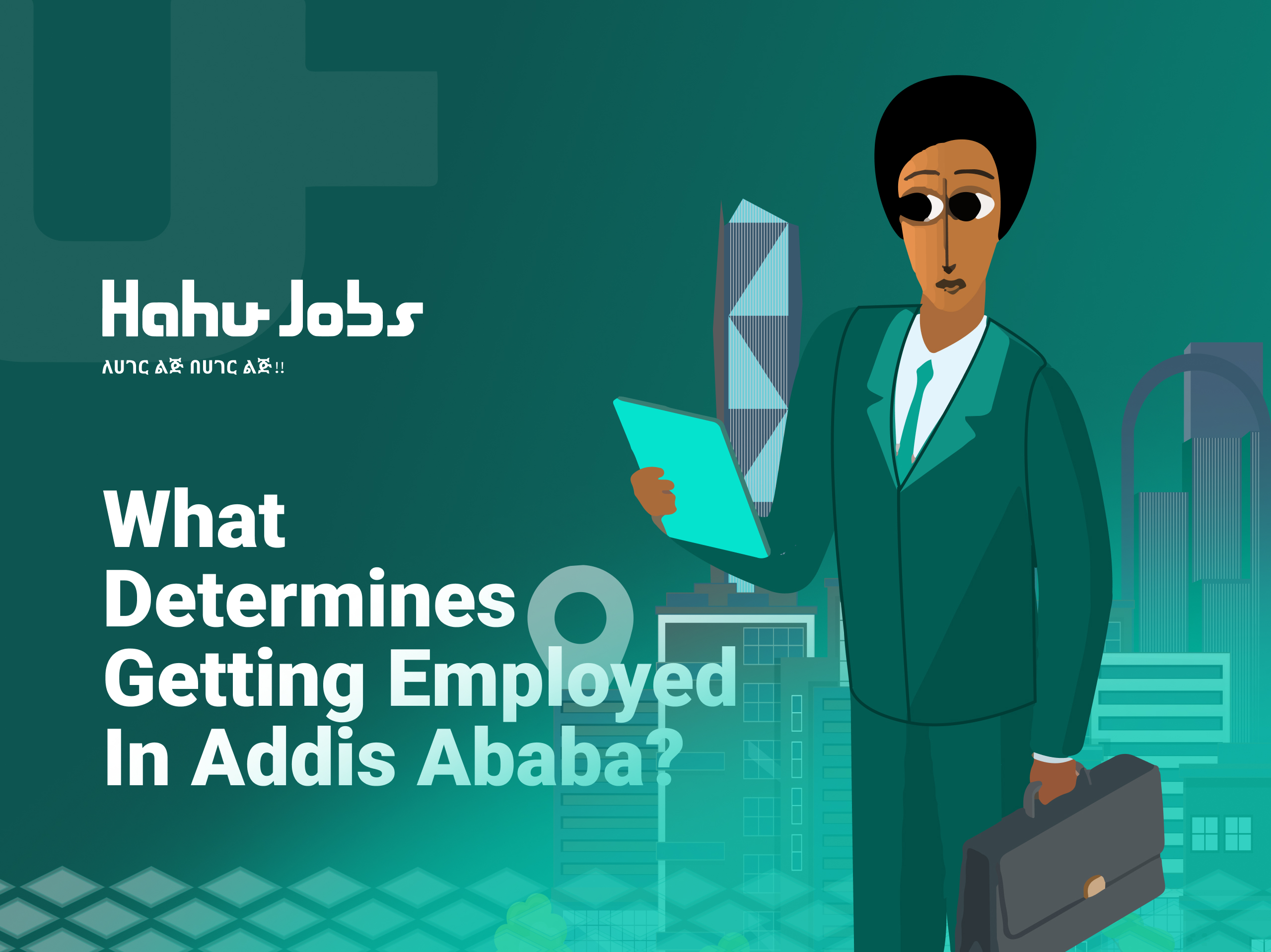 What_Determines_Getting_Employed_in_Addis_Ababa_blog_image